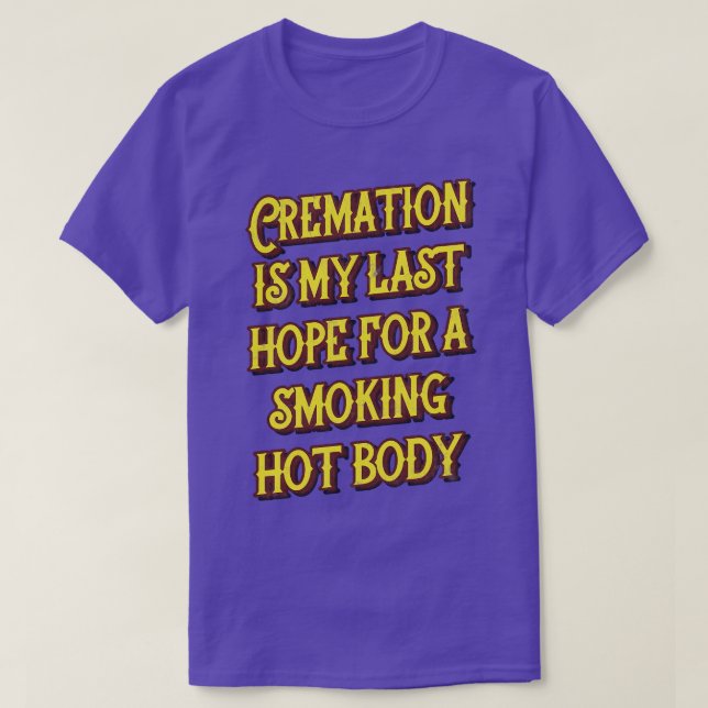 Schrecken ist meine letzte Hoffnung auf einen rauc T-Shirt (Design vorne)