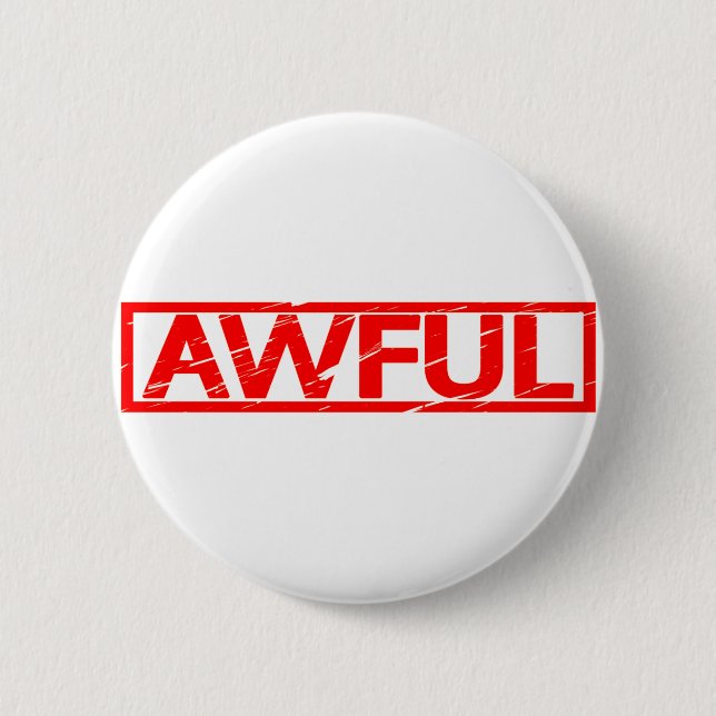 Schreckliche Briefmarke Button (Vorderseite)