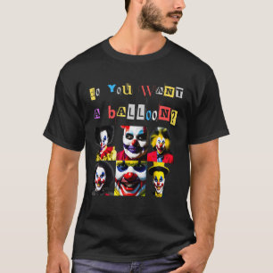 Schreckliche Clowns lächeln Horror Zitat Sinister  T-Shirt