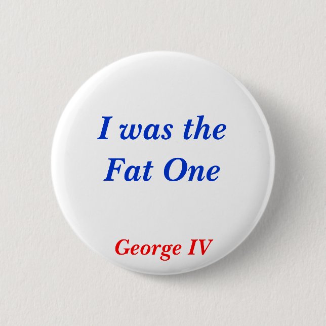 Schreckliches Geschichtsfett eins Button (Vorderseite)