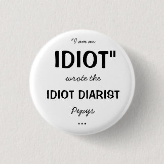 Schreckliches Geschichtsidiotdiarist-Abzeichen Button