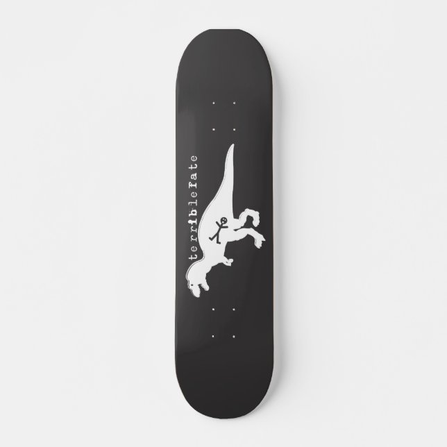 schreckliches Schicksal Dino Skateboard (Vorne)