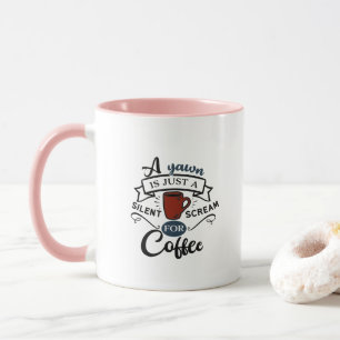 Schrei zum Kaffee Tasse