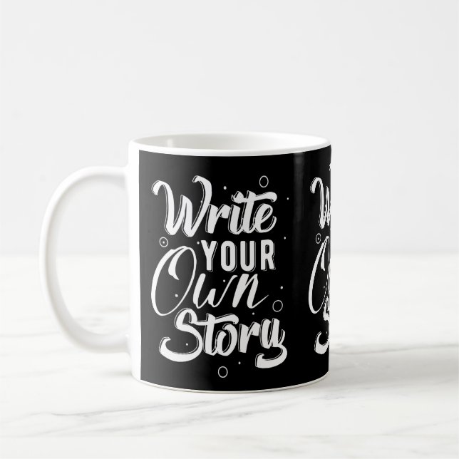 Schreibe-Deine-Eigene-Geschichte-Tasse Kaffeetasse (Links)