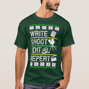 Schreibe Dreh Bearbeiten Wiederhole Film Filmemach T-Shirt