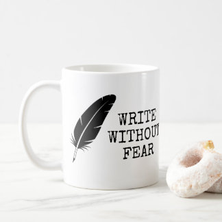 Schreibe ohne Angst, bearbeite ohne Gnade Schrifts Kaffeetasse