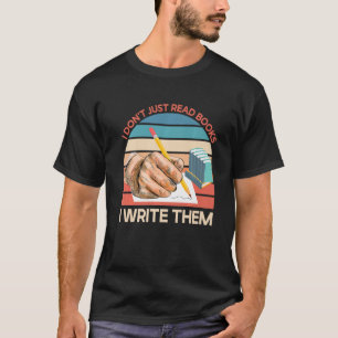 Schreiben für Autoren und Schriftsteller 1 T-Shirt