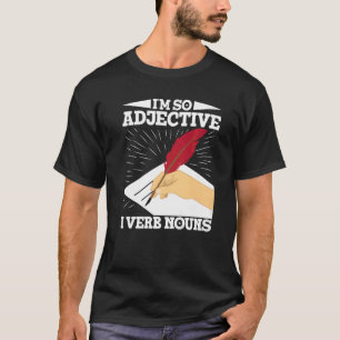 Schreiben für Autoren und Schriftsteller T-Shirt