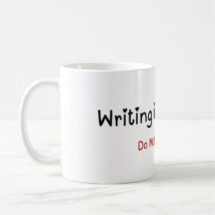 Schreiben in Arbeit, NICHT STÖREN!! Tasse
