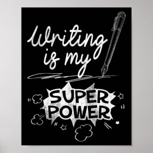 Schreiben ist mein Superheld und aus Q Poster