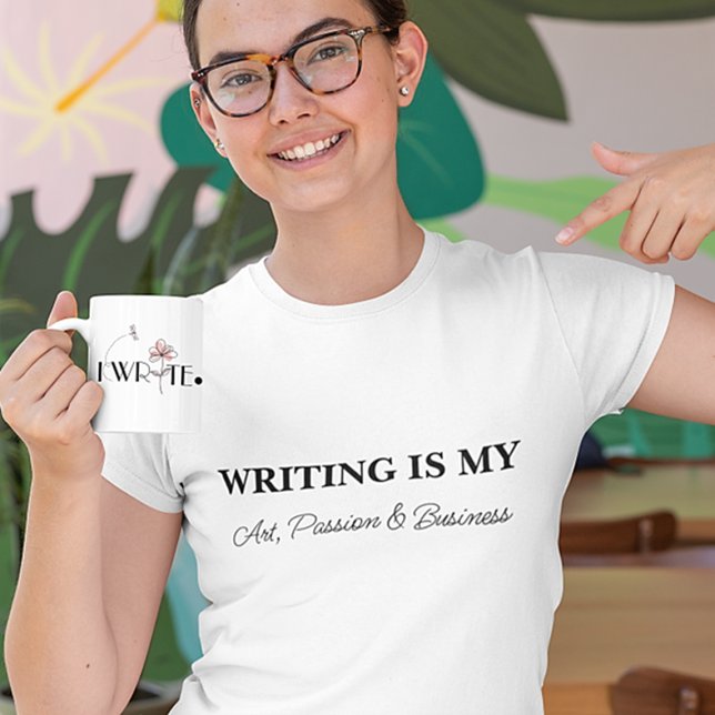 SCHREIBEN IST MEINE KUNST, PASSION UND GESCHÄFT T-Shirt (Von Creator hochgeladen)
