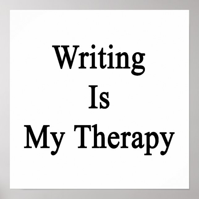 Schreiben ist meine Therapie Poster (Vorne)