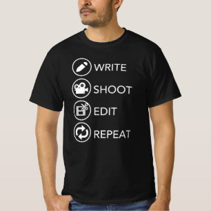 Schreiben, schießen, bearbeiten, wiederholen. Film T-Shirt