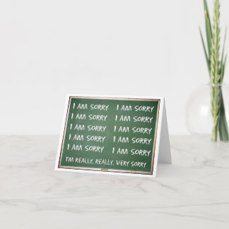 Schreiben Sie 10 Mal 'Ich bin Sorry' auf das Board Karte