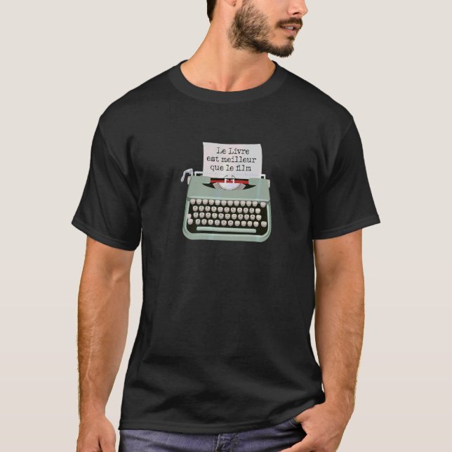 Schreibmaschine Das Buch war besser als der Film T-Shirt (Vorderseite)