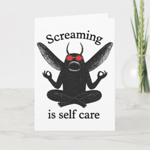 Schreien ist Selbstfürsorge Lustiger Mothman Zen M Karte