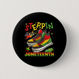 Schreiten in den Juneteenth wie meine Vorfahren 18 Button