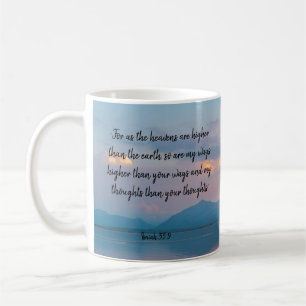 Schrift, Jesaja 55:8,9, Meine Wege sind Höherer Fr Kaffeetasse