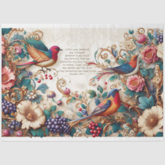 Schrift (Psalm 18 v 1-2) Blumenvögel Decoupage Seidenpapier