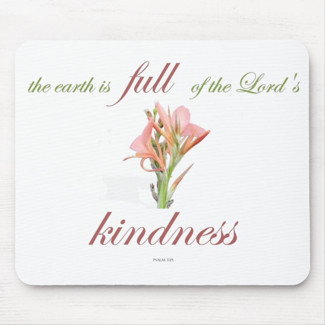 Schrift, Psalm 33, Lord's Kindness, Lily Mousepad (Vorne)
