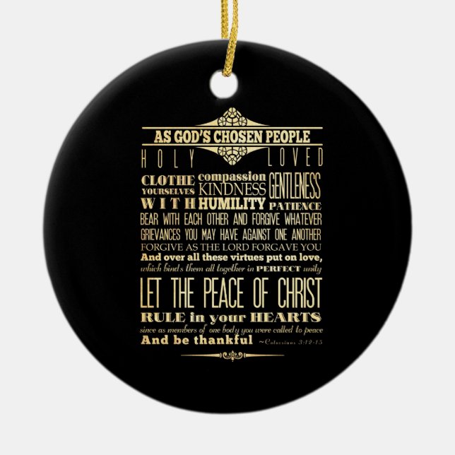 Schriftmäßiger Bibel-Vers - Colossians 3:12 - 13 Keramik Ornament (Vorne)