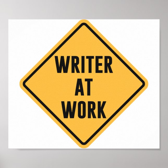 Schriftsteller bei der Arbeit Vorsicht Unterschrei Poster (Vorne)