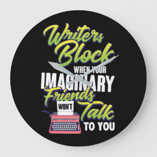 Schriftsteller blockieren, wenn Ihr imaginärer Fr Große Wanduhr