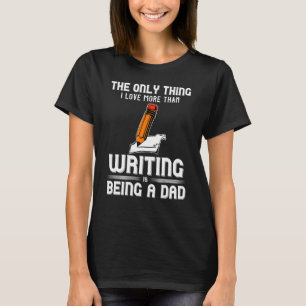 Schriftstellerin Schriftstellerin Penman Vater Fat T-Shirt