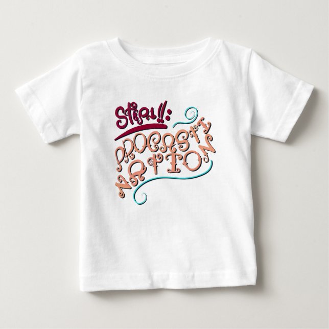 Schritt 1: Prokrastination Baby T-shirt (Vorderseite)