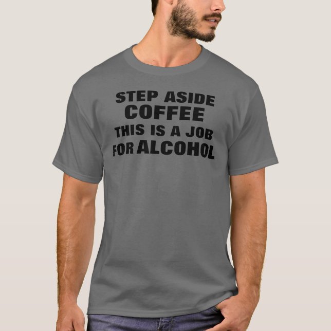 Schritt-beiseite Kaffee T-Shirt (Vorderseite)