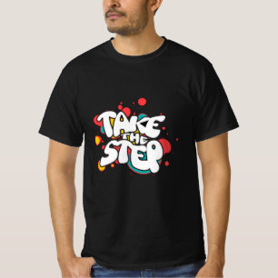 Schritt für Schritt Motivierend Zitat Schwarzer T-Shirt