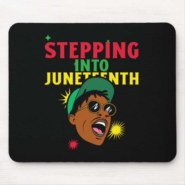 Schritt in den Juneteent-Aufkleber Mousepad (Vorne)