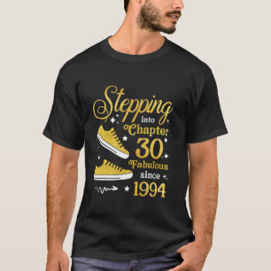 Schritt in Kapitel 30 Fabelhaft seit 1994 30. T-Shirt