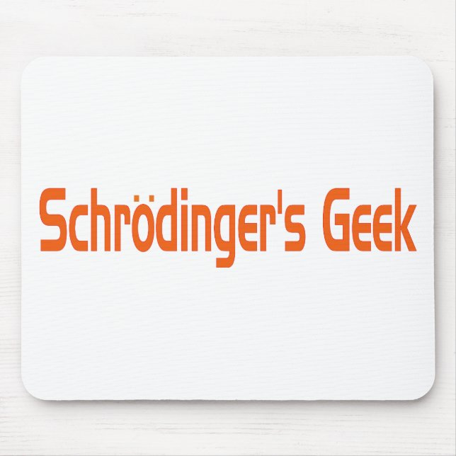 Schrodinger-Geek Mousepad (Vorne)
