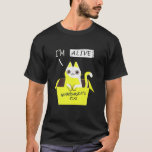 Schrodinger's Cat Is Alive Dead Paradox Science Ge T-Shirt<br><div class="desc">The Perfect Gift For Birthday Gift. Anniversary Gift. Halloween Gift. Thanksgiving Gift. Christmas Gift. New Year Gift. Mother's Day. Valentine'sday. Father's Day. Grandparent's Day. Perfect Gift For Grandma. Grandpa. Mom. Dad. Daughter. Son.Uncle.Aunt</div>