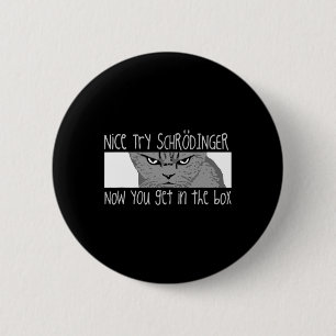 Schrodingers Katze - Physiker Button