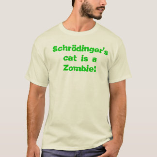 Schrödingers Katze T-Shirt