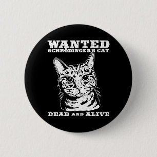 Schrodingers Katze wollten Tote oder lebendiges Button