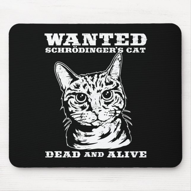Schrodingers Katze wollten Tote oder lebendiges Mousepad (Vorne)