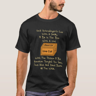 Schrodingers KatzeLimerick T-Shirt