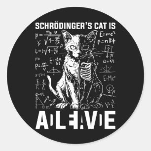 Schrodingers Katzentot und lebendige Physik Runder Aufkleber