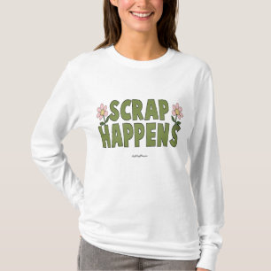 Schrott geschieht T-Shirt