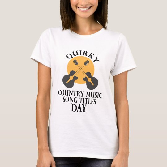 Schrulliges Countrymusik-Lied betitelt Tag T-Shirt