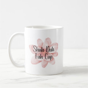 Schuh Da Fuh Tasse