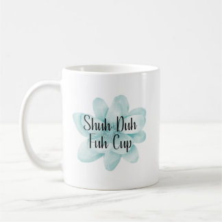 Schuh Da Fuh Tasse