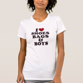 Schuhe, Taschen u. Jungen! T-Shirt