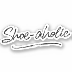 Schuhsüchtige Aufkleber