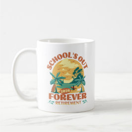 Schulabbruch für immer 2026 Lehrerin Funny Kaffeetasse