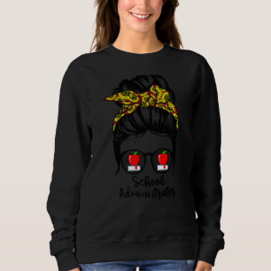 Schuladministrator Life Messy Bun Hair Funny Tee