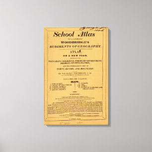 Schulatlas, Woodbridges Rudiments von Geografie Leinwanddruck